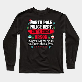 North Pole Police Dept caught lighting up the Christmas Tree Long Sleeve T-Shirt